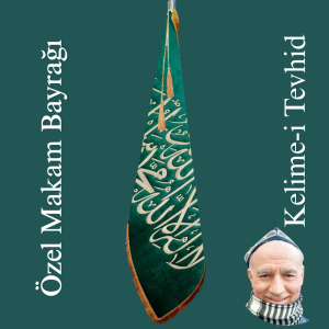 Kelime-i Tevhid Makam Bayrağı